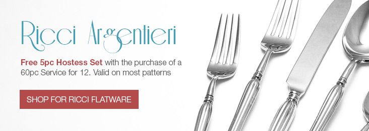 Special Gift With Ricci Flatware Purchase!