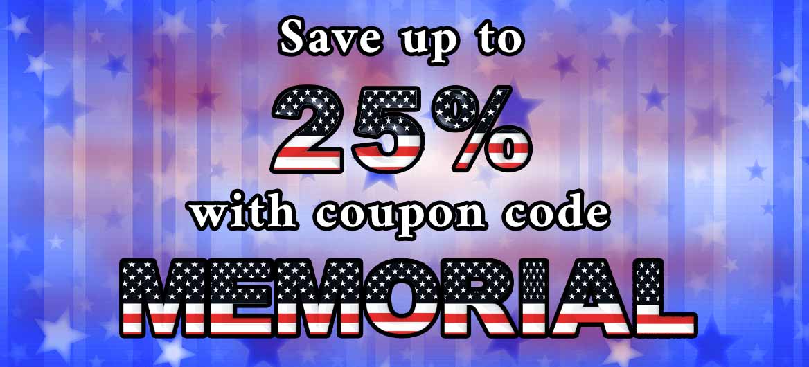 Save up to 25% with coupon code MEMORIAL